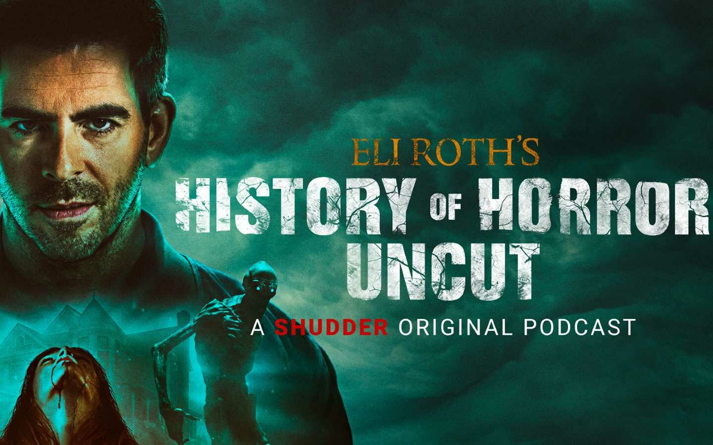 Eli Roth's History Of Horror Podcast