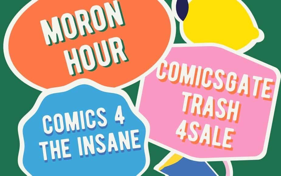 Comicsgate Moron Hour