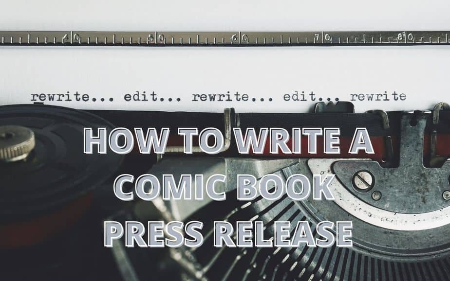 How to write a comic book press release