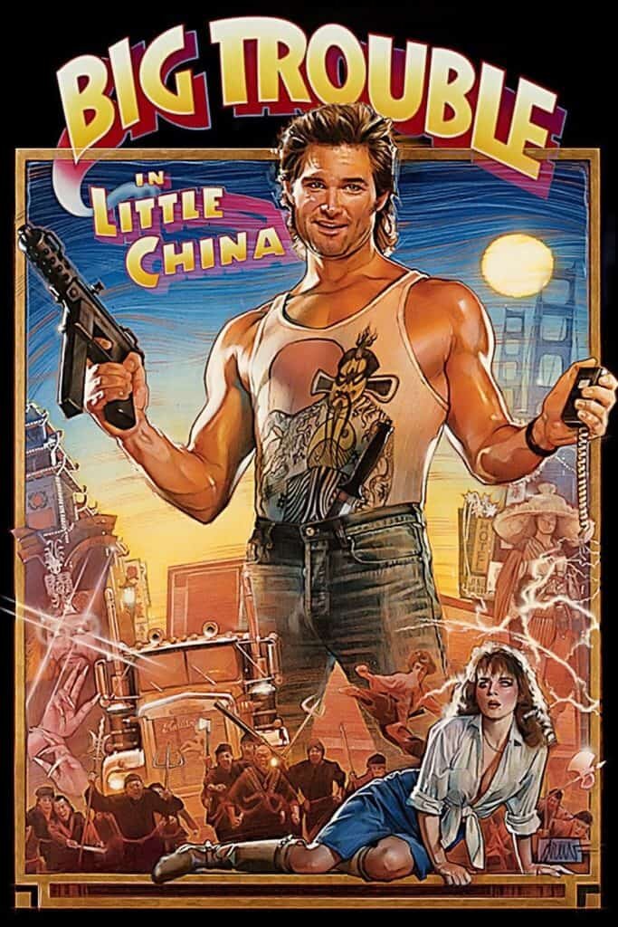 21 Movies like the Princess Bride: Big Trouble in Little China