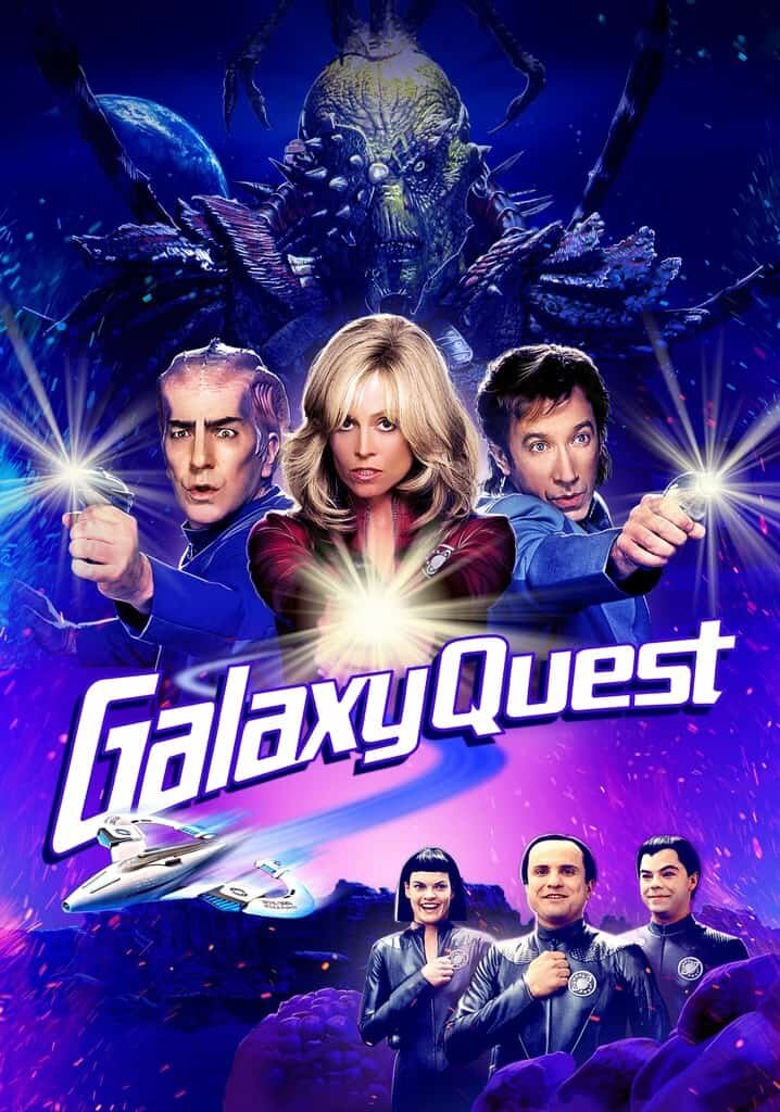 21 Movies like the Princess Bride: Galaxy Quest (2000)