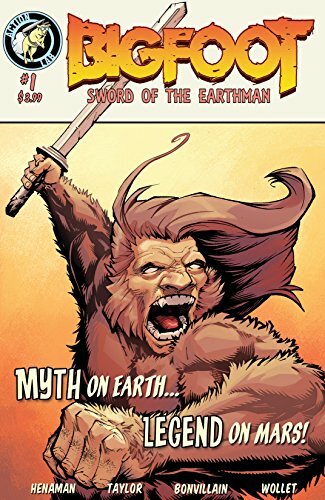 10 Awesome Comics about Bigfoot - Bigfoot: Sword of the Earthman