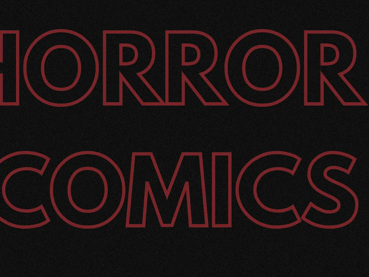 HORROR COMICS