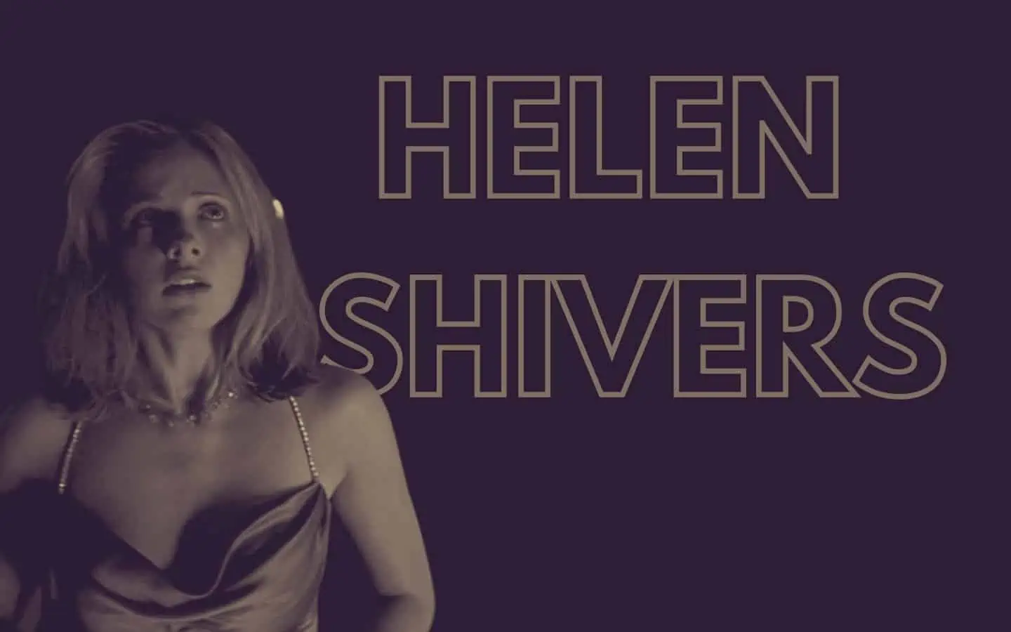 HELEN SHIVERS