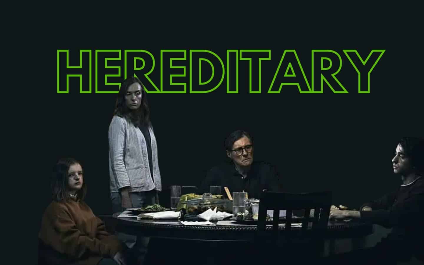 MOVIES LIKE HEREDITARY (1)